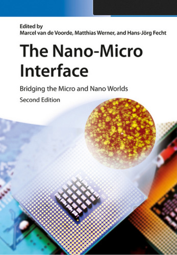 The Nano-Micro Interface: Bridging the Micro and Nano Worlds