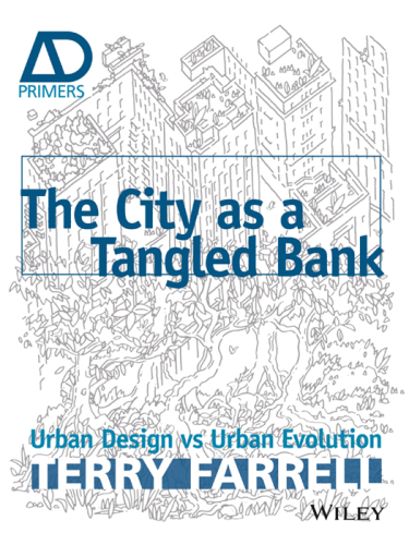 The City As A Tangled Bank: Urban Design versus Urban Evolution
