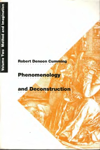 Phenomenology and Deconstruction Vol 2: Method and Imagination
