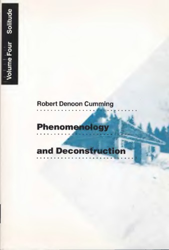 Phenomenology and Deconstruction Vol 4: Solitude