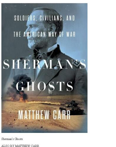 Sherman's Ghosts: Soldiers, Civilians, and the American Way of War