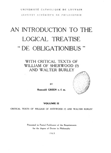 An introduction to the logical treatise de Obligationibus. Vol. 2 (Doctoral dissertation)