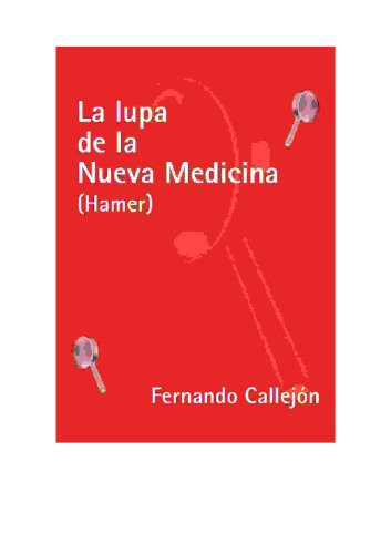 La Lupa De La Nueva Medicina (Dr.Geer Hamer)