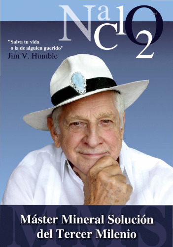 The Master Mineral Solution of the Third Millennium NaClO2