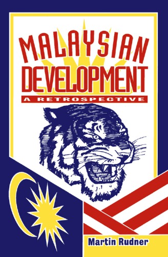 Malaysian Development: A Retrospective