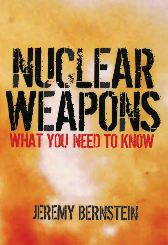 Nuclear Weapons: What You Need to Know