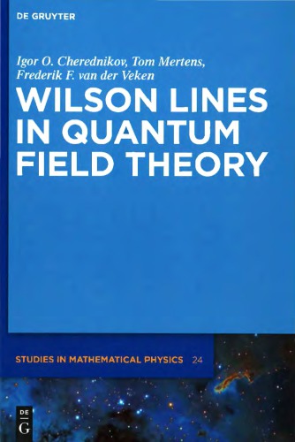 Wilson Lines in Quantum Field Theory
