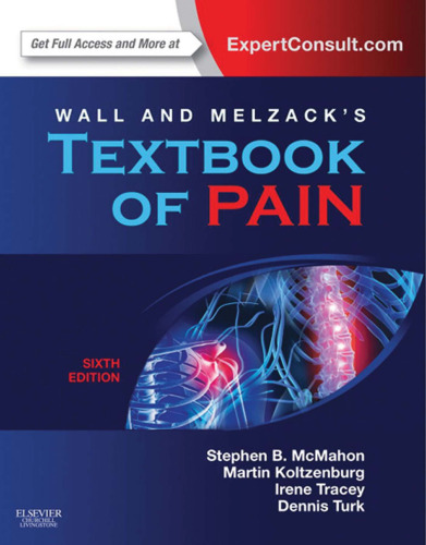 Wall and Melzack's Textbook of Pain