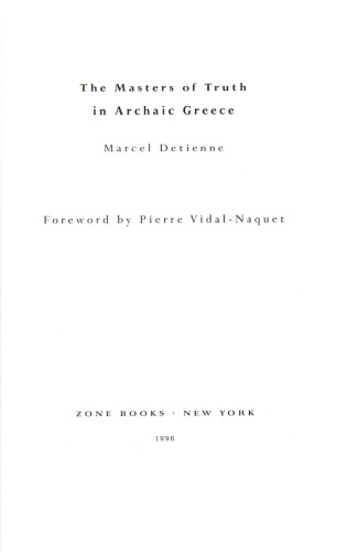 The Masters of Truth in Archaic Greece