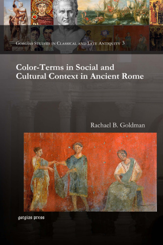 Color-terms in Social and Cultural Context in Ancient Rome