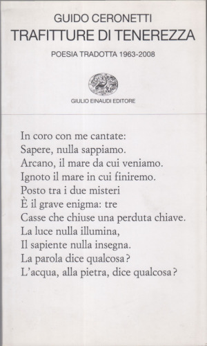 Trafitture di tenerezza. Poesia tradotta 1963-2008
