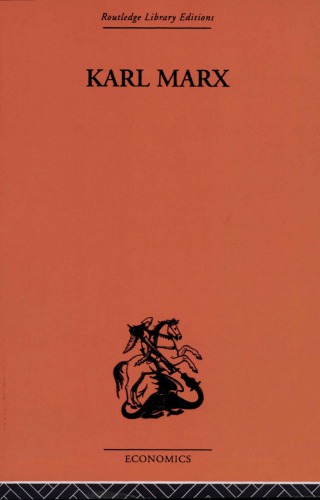 Karl Marx: The Story of His Life