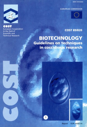 Biotechnology - Guidelines on techniques in coccidiosis research