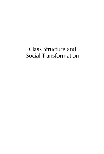 Class Structure and Social Transformation