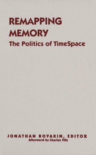 Remapping Memory: The Politics of Time Space
