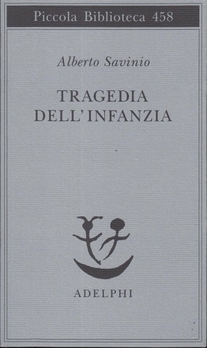 Tragedia Dell'infanzia