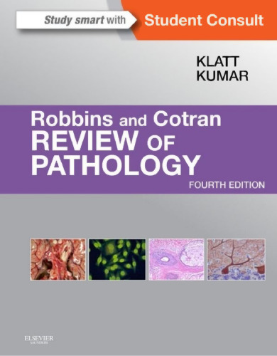 Robbins and Cotran Review of Pathology