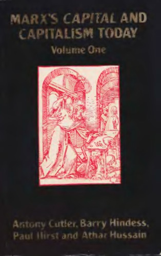 Marx's 'Capital' and Capitalism Today Volume One