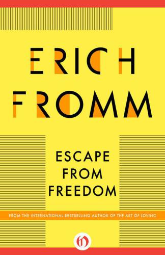 Escape from Freedom