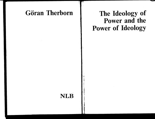 The Ideology of Power and the Power of Ideology