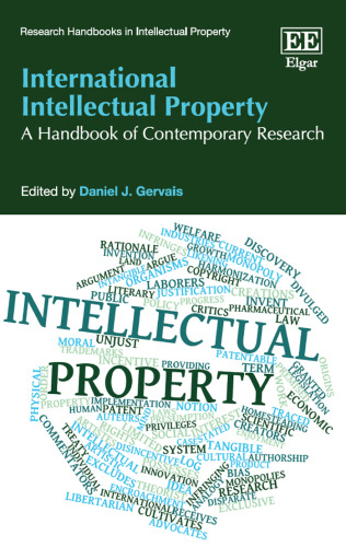 International Intellectual Property: A Handbook of Contemporary Research