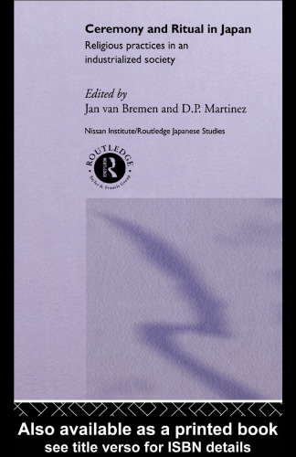 Ceremony and Ritual in Japan: Religious Practices in an Industrialized Society