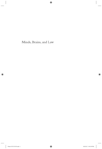 Minds, Brains, and Law: The Conceptual Foundations of Law and Neuroscience