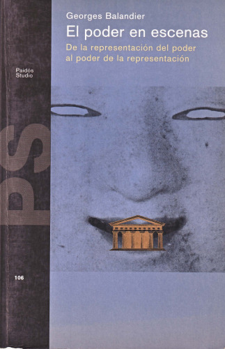 El poder en escenas. De la representación del poder al poder de la representación