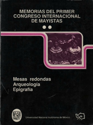 Memorias del primer congreso internacional de Mayistas