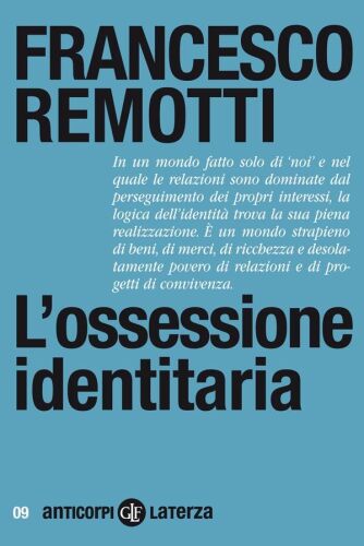 L'ossessione identitaria