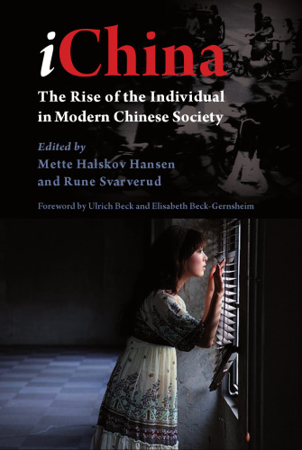 iChina: The Rise of the Individual in Modern Chinese Society