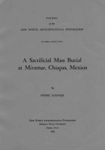A sacrificial mass burial at Miramar, Chiapas, Mexico