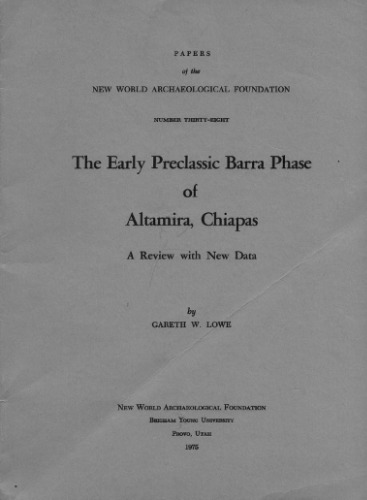 The Early Preclassic Barra Phase of Altamira, Chiapas: A Review with new Data