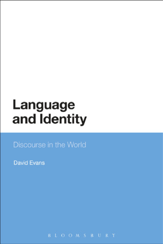 Language and Identity: Discourse in the World