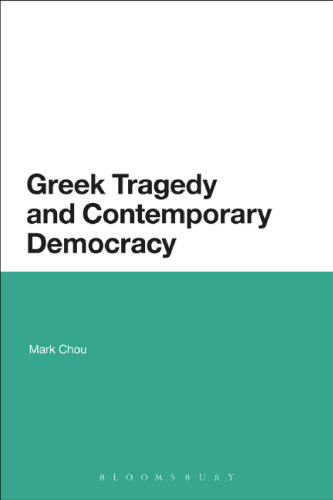 Greek Tragedy and Contemporary Democracy