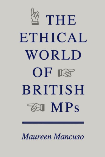 The Ethical World of British Mps
