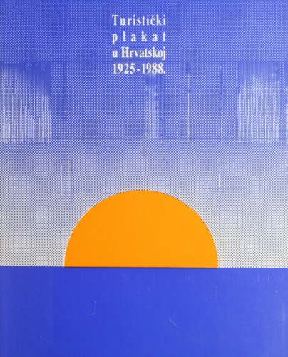 Turistički plakat u Hrvatskoj 1925-1988