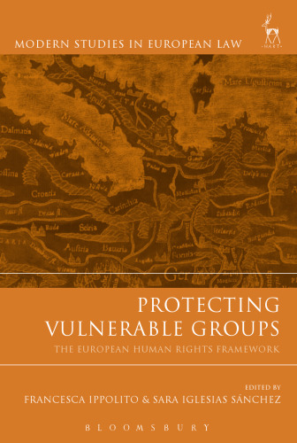 Protecting Vulnerable Groups: The European Human Rights Framework