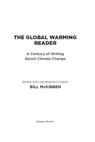 The Global Warming Reader: A Century of Writing About Climate Change