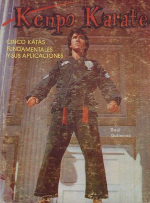 Kenpo karate : cinco katas fundamentales y sus aplicaciones