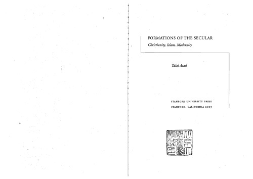 Formations of the Secular: Christianity, Islam, Modernity