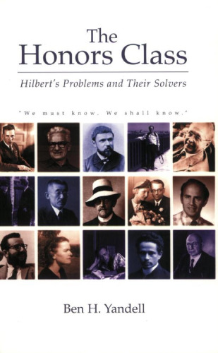 The Honors Class: Hilbert's Problems and Their Solvers