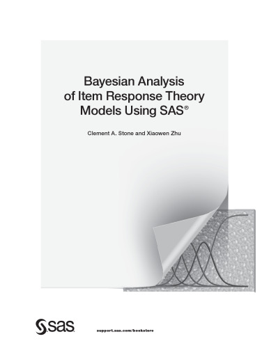 Bayesian Analysis of Item Response Theory Models Using SAS