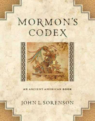 Mormon's Codex: An Ancient American Book