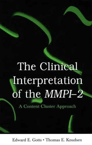 The Clinical Interpretation of MMPI-2: A Content Cluster Approach