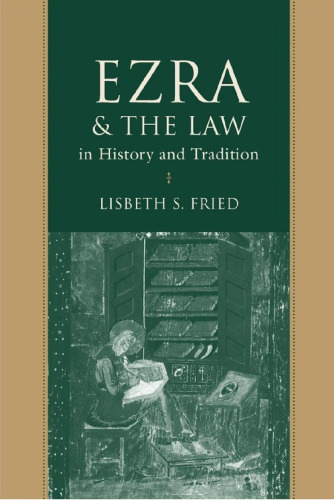 Ezra and the Law in History and Tradition