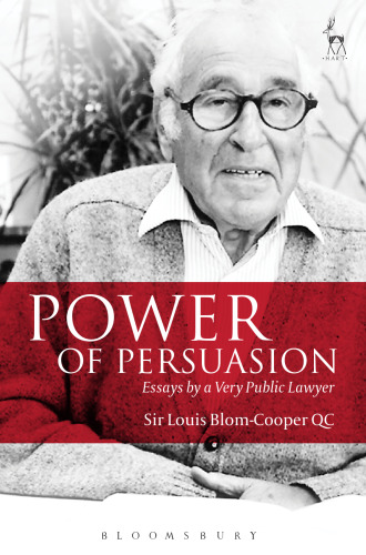Power of Persuasion: Essays by a Very Public Lawyer