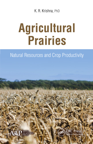 Agricultural Prairies: Natural Resources and Crop Productivity