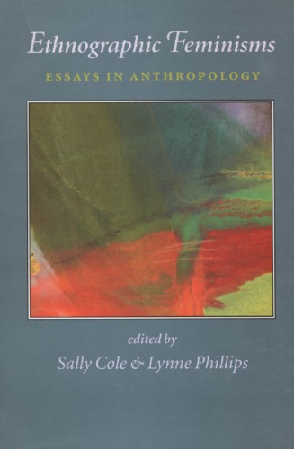 Ethnographic Feminisms: Essays in Anthropology