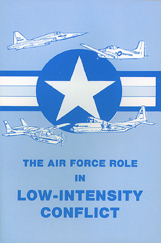 Air Force Role in Low-Intensity Conflict, The